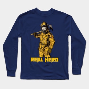 Fire Man the Real Hero Long Sleeve T-Shirt